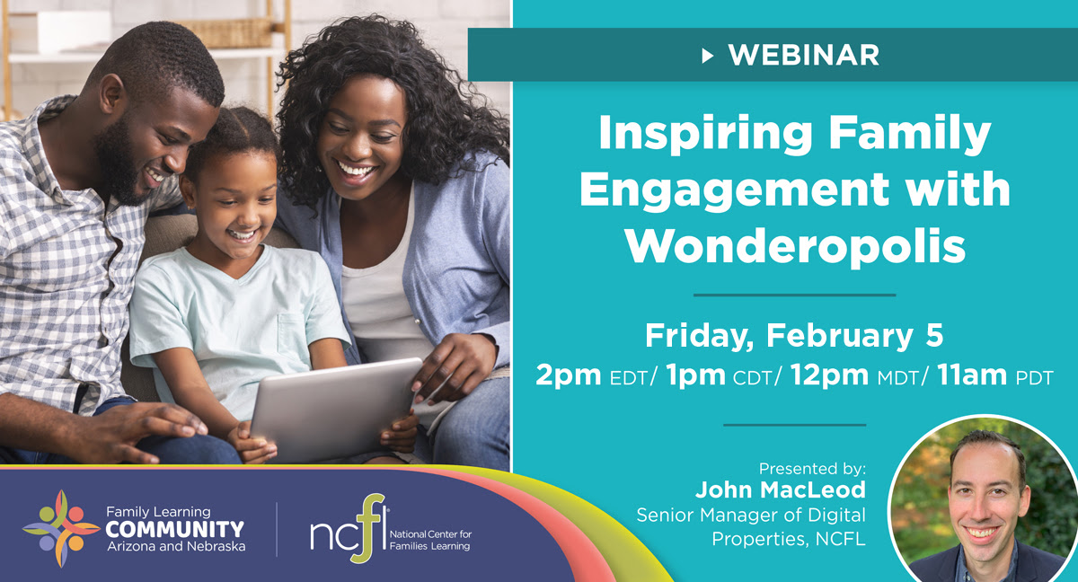 Child sitting with Parents looking at a tablet screen and smiling. "Inspiring Family Engagement with Wonderopolis" Webinar, Friday February 5 at 2 pm EDT. Presented by John MacLeod.