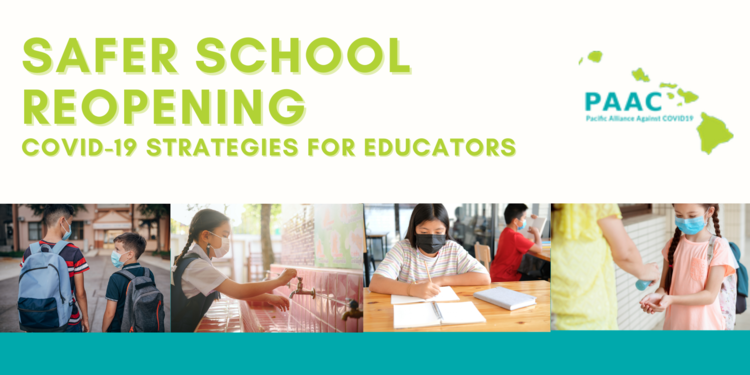 Safer School Reopening - COVID-19 Strategies for Educators (PAAC)