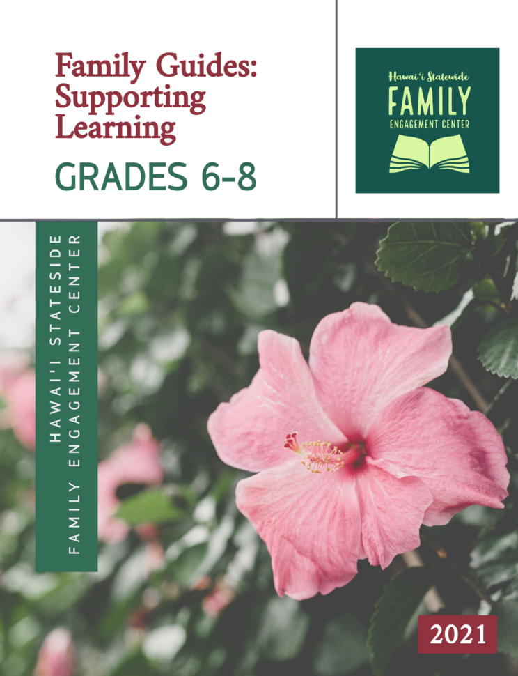 Pink Hibiscus flower surrounded by green leaves on the cover of this Family Guide to Support Learning: Grades 6-8