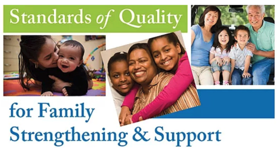 Photos of families with text - standards of quality for family strengthening and support