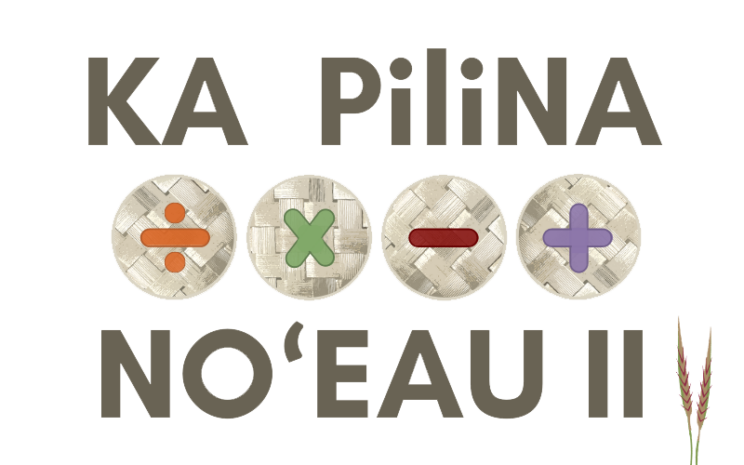 Ka Pilina No'eau II Logo with Divide, multiply, subtract, and add symbols