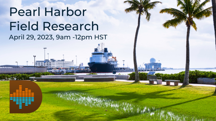 Read more about the article UniDescription Presents: Pearl Harbor Field Research Tour