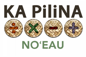Ka Pilina Noeau Project